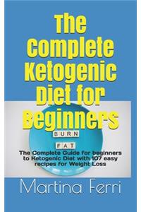 The Complete Ketogenic Diet for Beginners