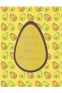 Weekly Shit Meal Planner