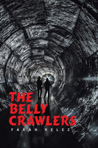 Belly Crawlers