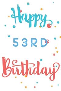 Happy 53rd Birthday