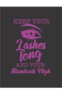 Keep Your Lashes Long and Your Standard High