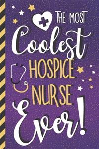 The Most Coolest Hospice Nurse Ever!