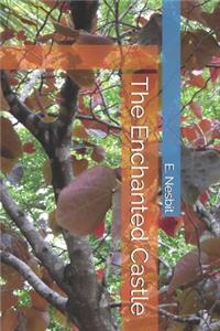 The Enchanted Castle