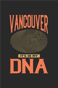 Vancouver Its in my DNA