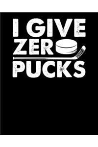 I Give Zero Pucks