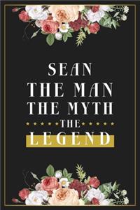 Sean The Man The Myth The Legend