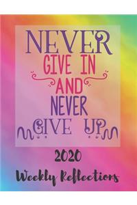 Never Give In And Never Give Up