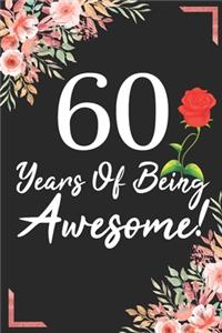 60 Years Of Being Awesome!