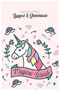 Never Stop Dreaming Journal & Sketchbook