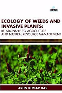 Ecology of Weeds and Invasive Plants