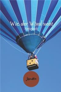 Wie der Wind weht Notizbuch