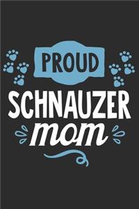 Proud Schnauzer Mom