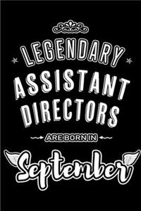Legendary Assistant Directors are born in September