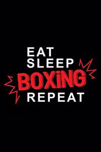 Eat sleep Boxing repeat