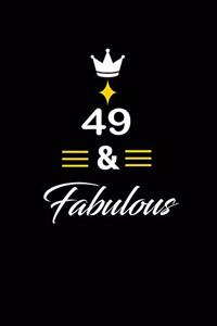 49 & Fabulous