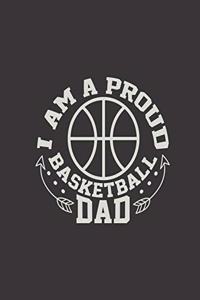 I Am A Proud Basketball Dad