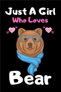 Just a girl who loves Bear
