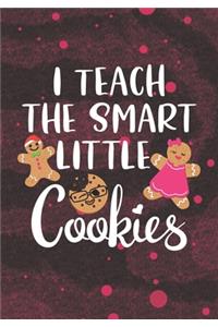 I teach the smart little cookies