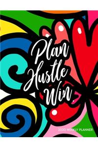 2020 Weekly Planner; Plan. Hustle. Win.