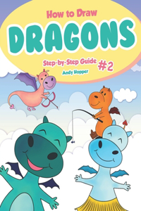 How to Draw Dragons Step-by-Step Guide #2