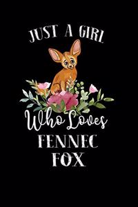 Just a Girl Who Loves Fennec Fox