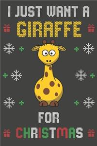 I Just Want A Giraffe For Christmas