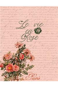 Le Vie En Rose