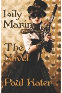 Lily Marin - The Novel