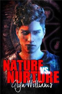 Nature vs. Nurture