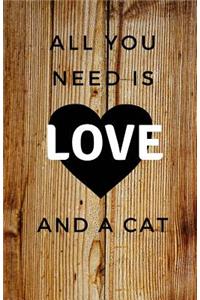 All You Need Is Love And A Cat
