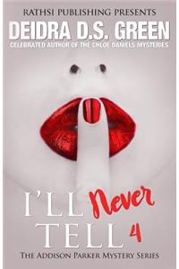 I'll Never Tell