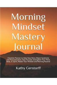 Morning Mindset Mastery Journal