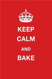 Keep Calm and Bake
