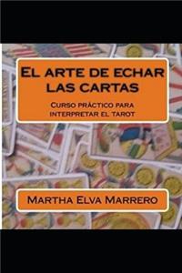El arte de echar las cartas