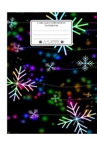 Unruled Composition Notebook. 8 X 10. 120 Pages. Winter and Christmas Time: Christmas Holiday Season Notebook. Colorful Snowflakes Snow Crystals on Christmas Nigh Sky Cover.