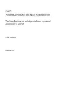 Two Biased Estimation Techniques in Linear Regression