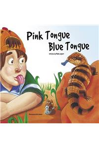 Pink Tongue Blue Tongue