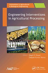 Engineering Interventions in Agricultural Processing