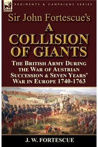 Sir John Fortescue's 'A Collision of Giants'