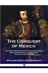 The Conquest of Mexico