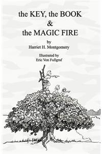Book, the Key, and the Magic Fire