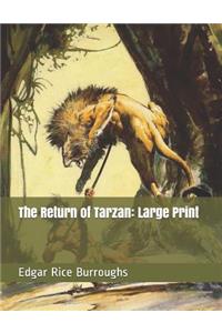 The Return of Tarzan: Large Print