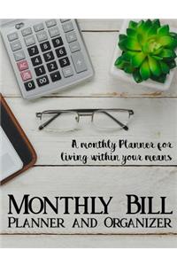 Monthly Bill Planner and Organizer: Budget Planning, Financial Planning Journal, Monthly Expense Tracker and Organizer (Bill Tracker, Expense Tracker, Home Budget Book/Extra Large)
