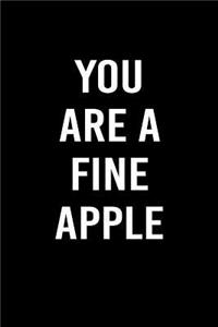 You Are a Fine Apple