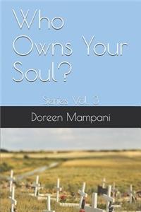 Who Owns Your Soul?