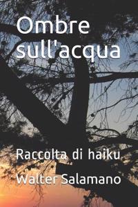 Ombre sull'acqua