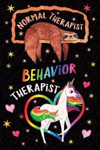 Normal Therapist Behavior Therapist Notebook Unicorn Rainbow