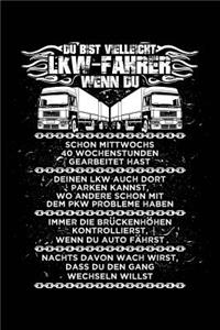 Du Bist Vielleicht Lkw-Fahrer - Wenn...