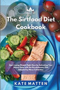 Sirtfood Diet Cookbook