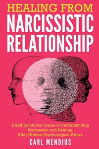 Healing From Narcissistic Relationship